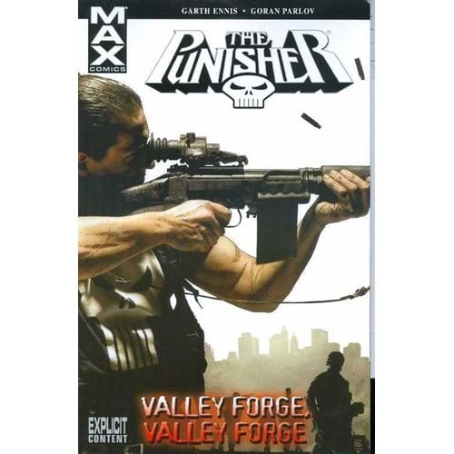 PUNISHER MAX VOL 10 VALLEY FORGE, VALLEY FORGE TPB