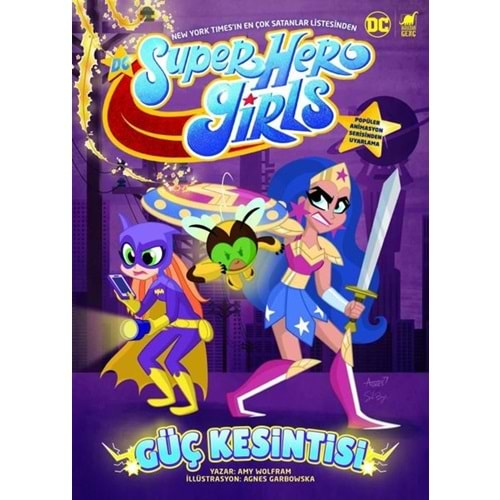 DC SUPER HERO GIRLS GÜÇ KESİNTİSİ