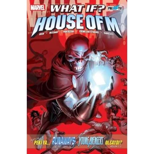 WHAT IF? HOUSE OF M