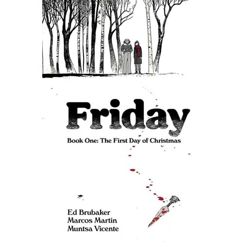 FRIDAY BOOK 1 FIRST DAY OF CHRISTMAS TPB