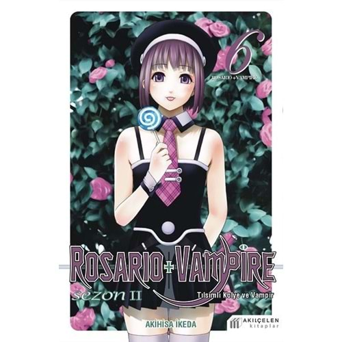 ROSARIO + VAMPIRE - TILSIMLI KOLYE VE VAMPİR SEZON 2 CİLT 6