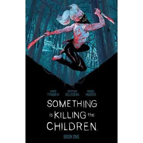 SOMETHING IS KILLING THE CHILDREN DELUXE EDITION VOL 1 HC