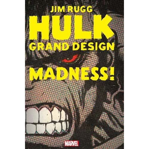 HULK GRAND DESIGN MADNESS # 1