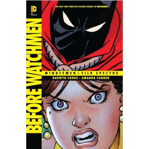 BEFORE WATCHMEN MINUTEMEN-SILK SPECTRE HC