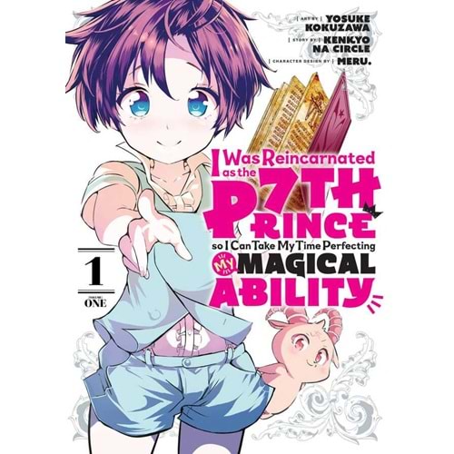 I WAS REINCARNATED AS THE 7TH PRINCE SO I CAN TAKE MY TIME PERFECTING MY MAGICAL ABILITY VOL 1 TPB