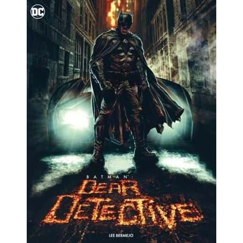 BATMAN DEAR DETECTIVE # 1 (ONE SHOT) COVER A LEE BERMEJO