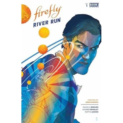 FIREFLY RIVER RUN # 1 COVER A WARD