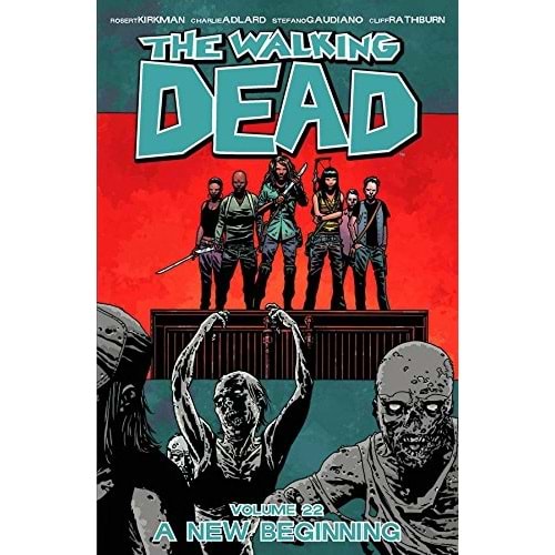 Walking Dead Vol 22 A New Beginning TPB