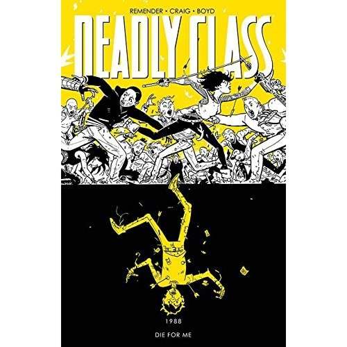 Deadly Class Vol 4 Die for Me TPB