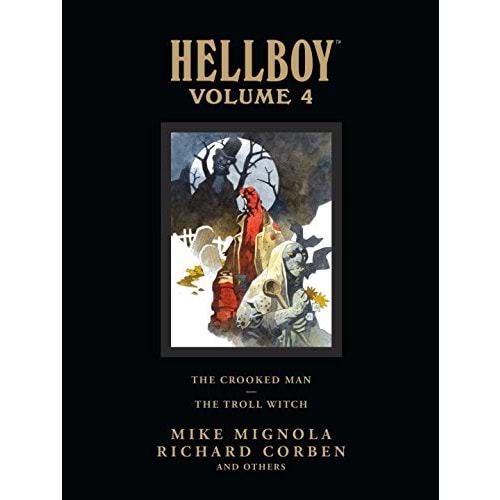 HELLBOY LIBRARY EDITION VOL 4 THE CROOKED MAN AND THE TROLL WITCH HC