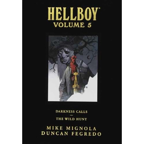 HELLBOY LIBRARY EDITION VOL 5 DARKNESS CALLS AND THE WILD HUNT HC