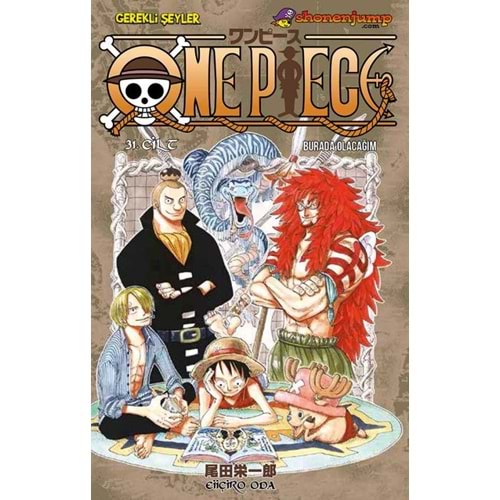 ONE PIECE CİLT 31 BURADA OLACAĞIM