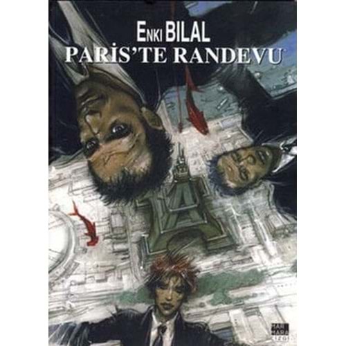 ENKI BILAL CANAVAR DÖRTLEMESİ 3 PARİSTE RANDEVU