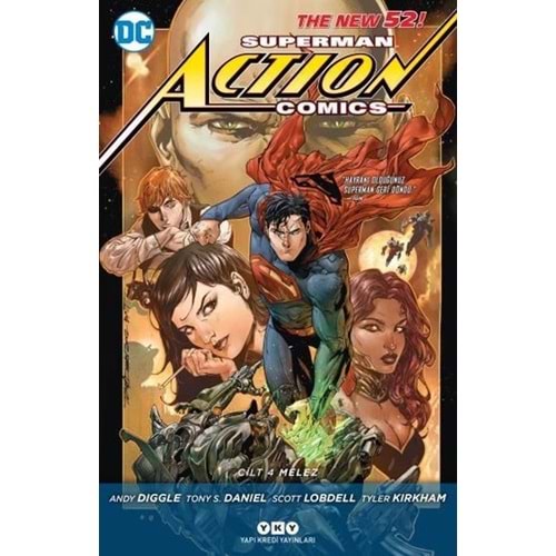 SUPERMAN ACTION COMICS (YENİ 52) CİLT 4 MELEZ