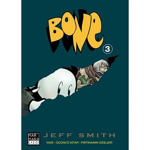 BONE CİLT 3 FIRTINANIN GÖZLERİ