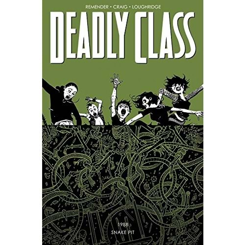 Deadly Class Vol 3 the Snake Pit TPB