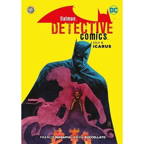 Batman Dedektif Hikayeleri (Yeni 52) Cilt 6 İkarus