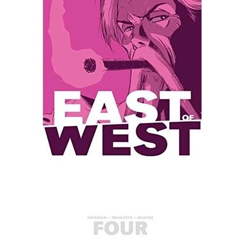 EAST OF WEST VOL 4 WHO WANTS WAR TPB