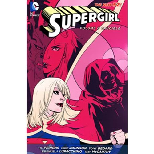 SUPERGIRL (NEW 52) VOL 6 CRUCIBLE TPB