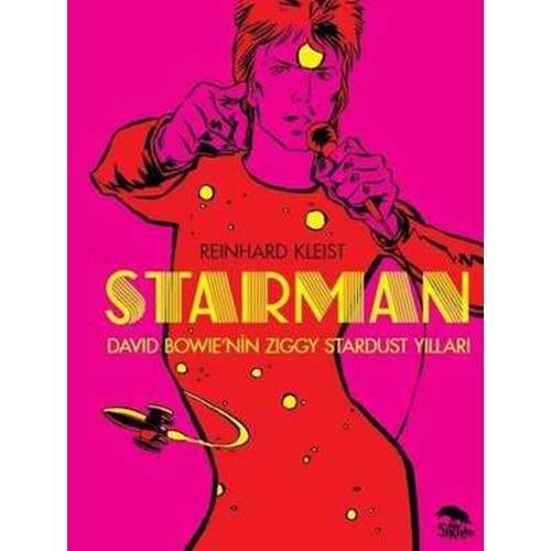 STARMAN DAVID BOWIENİN ZIGGY STARDUST YILLARI