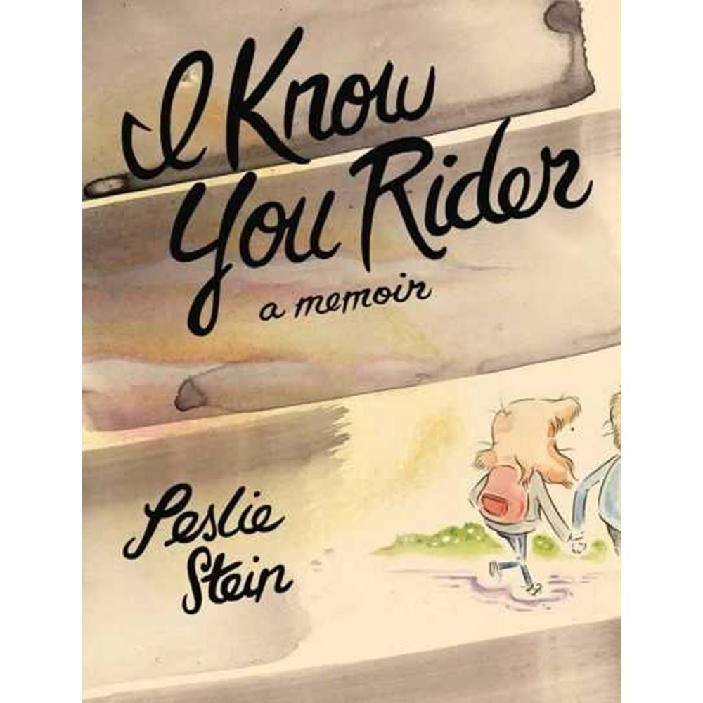 I KNOW YOU RIDER HC