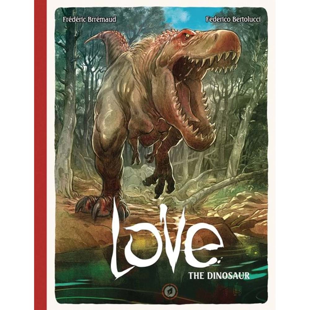 LOVE VOL 4 THE DINOSAUR HC