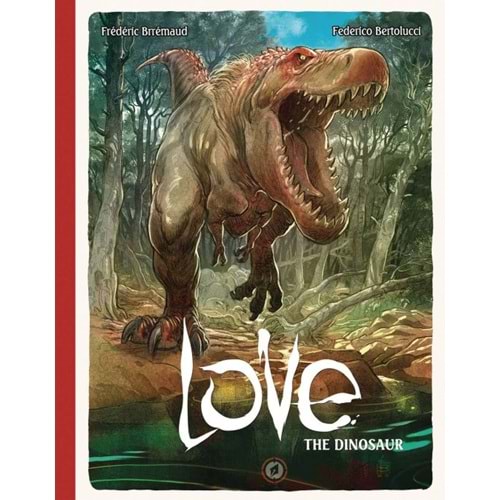 LOVE VOL 4 THE DINOSAUR HC