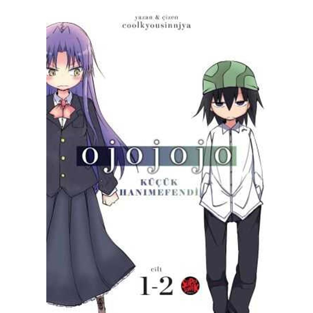 OJOJOJO KÜÇÜK HANIMEFENDİ CİLT 1&2