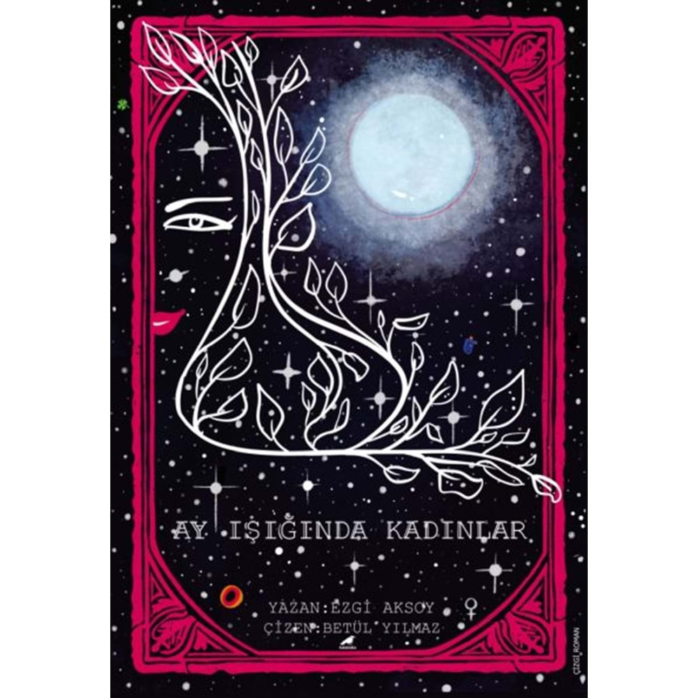 AY IŞIĞINDA KADINLAR