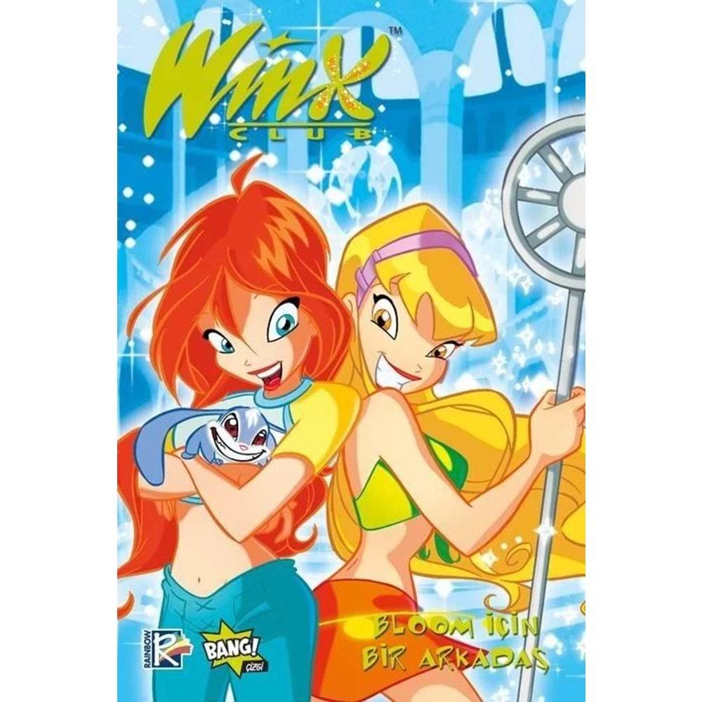 WINX CLUB SAYI 4 BLOOM İÇİN BİR ARKADAŞ