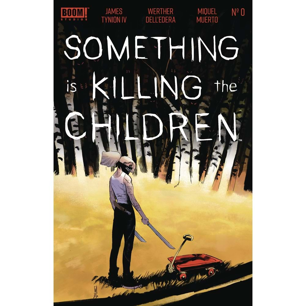 SOMETHING IS KILLING THE CHILDREN # 0