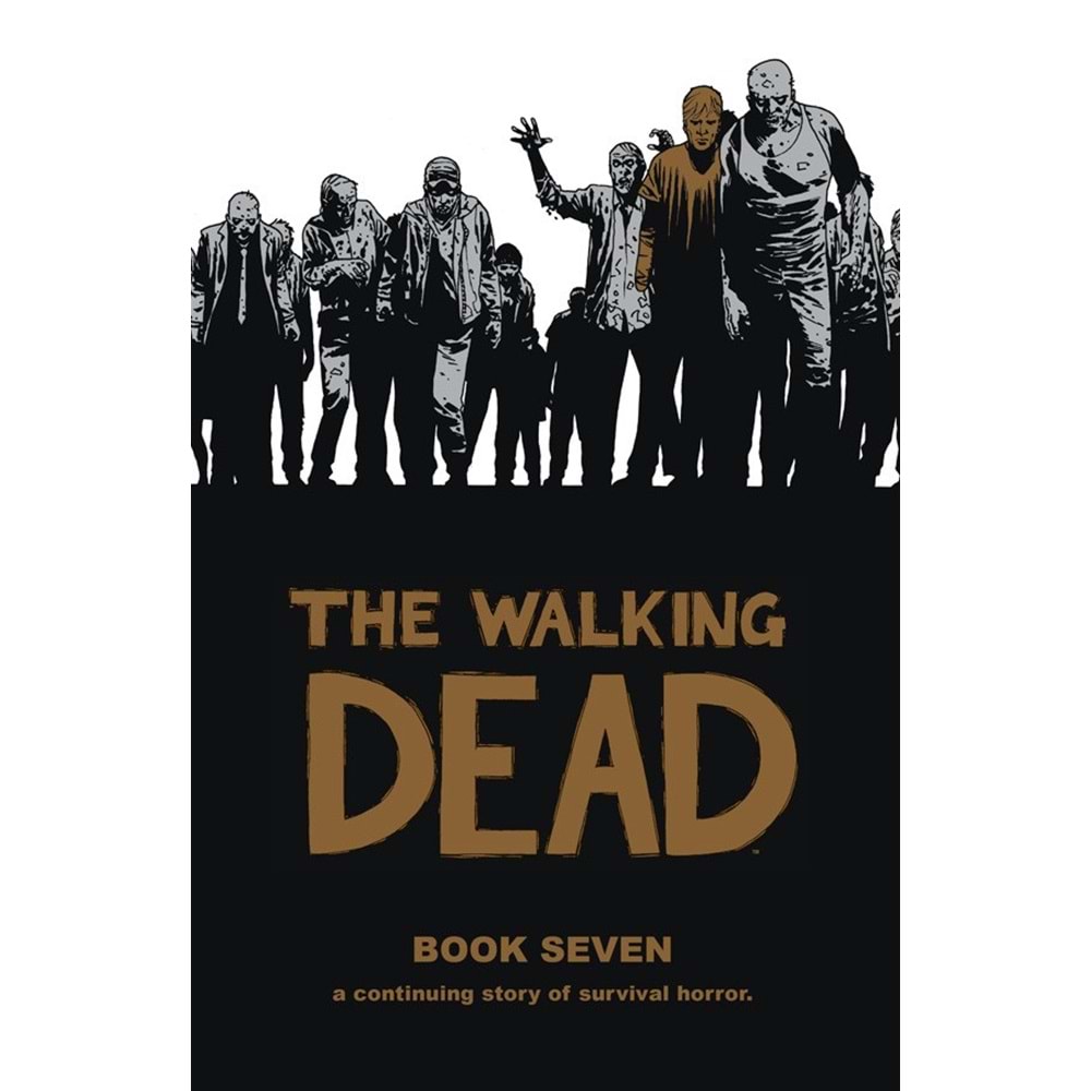 WALKING DEAD HC VOL 7