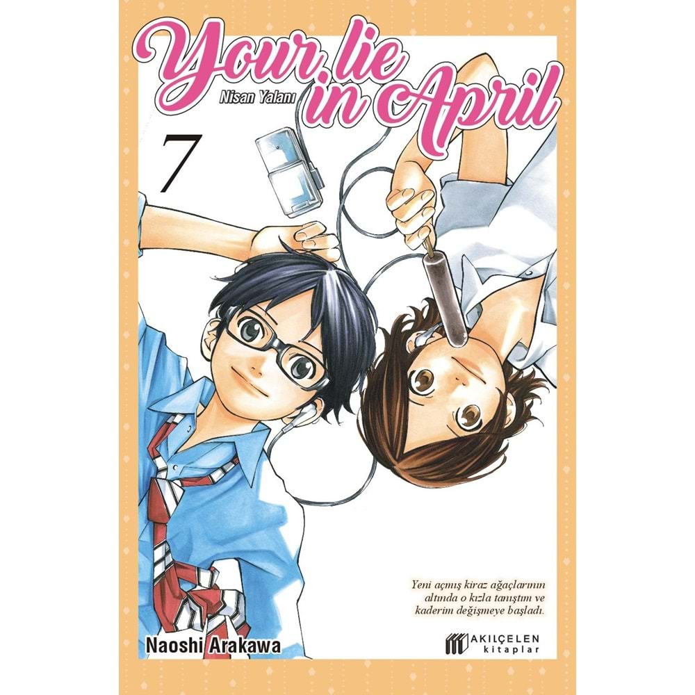 YOUR LIE IN APRIL NİSAN YALANI CİLT 7