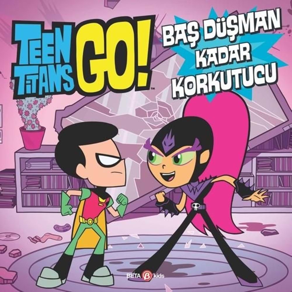 TEEN TITANS GO BAŞ DÜŞMAN KADAR KORKUTUCU