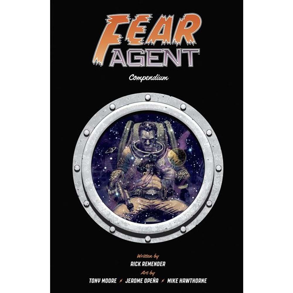FEAR AGENT COMPENDIUM TPB