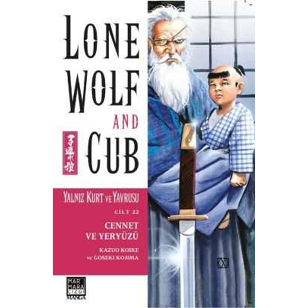 LONE WOLF AND CUB - YALNIZ KURT VE YAVRUSU CİLT 22 CENNET VE YERYÜZÜ
