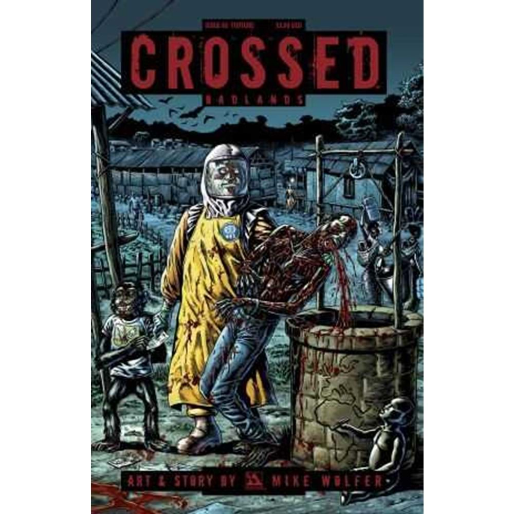 CROSSED BADLANDS # 83 TORTURE VARIANT