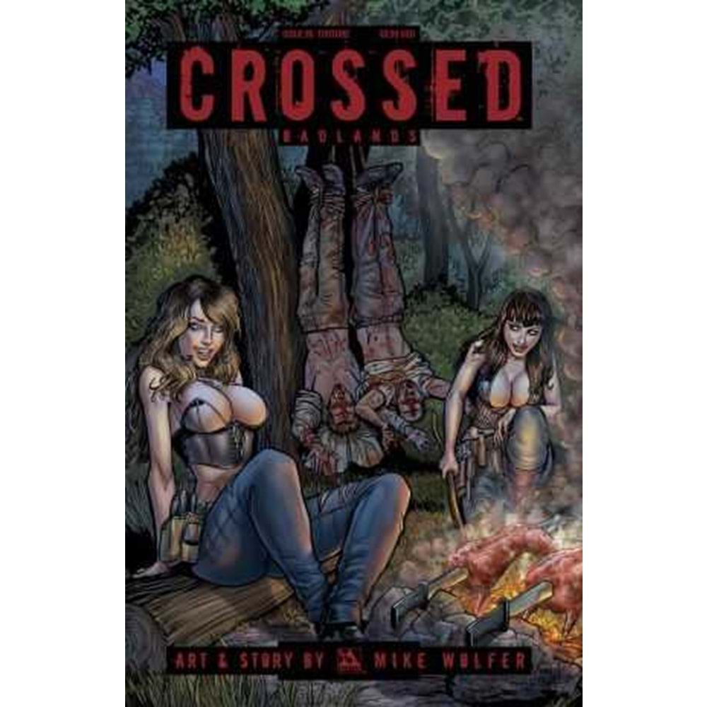 CROSSED BADLANDS # 85 TORTURE VARIANT