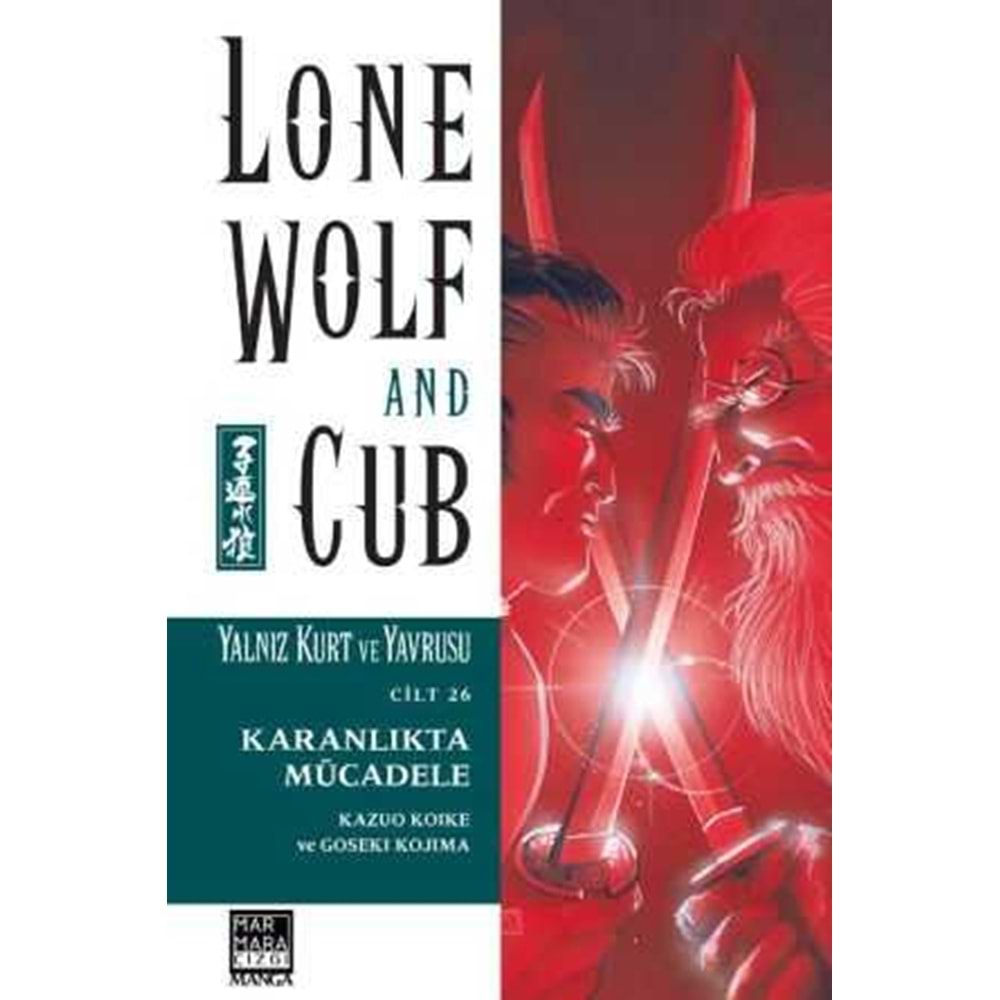 LONE WOLF AND CUB - YALNIZ KURT VE YAVRUSU CİLT 26 KARANLIKTA MÜCADELE