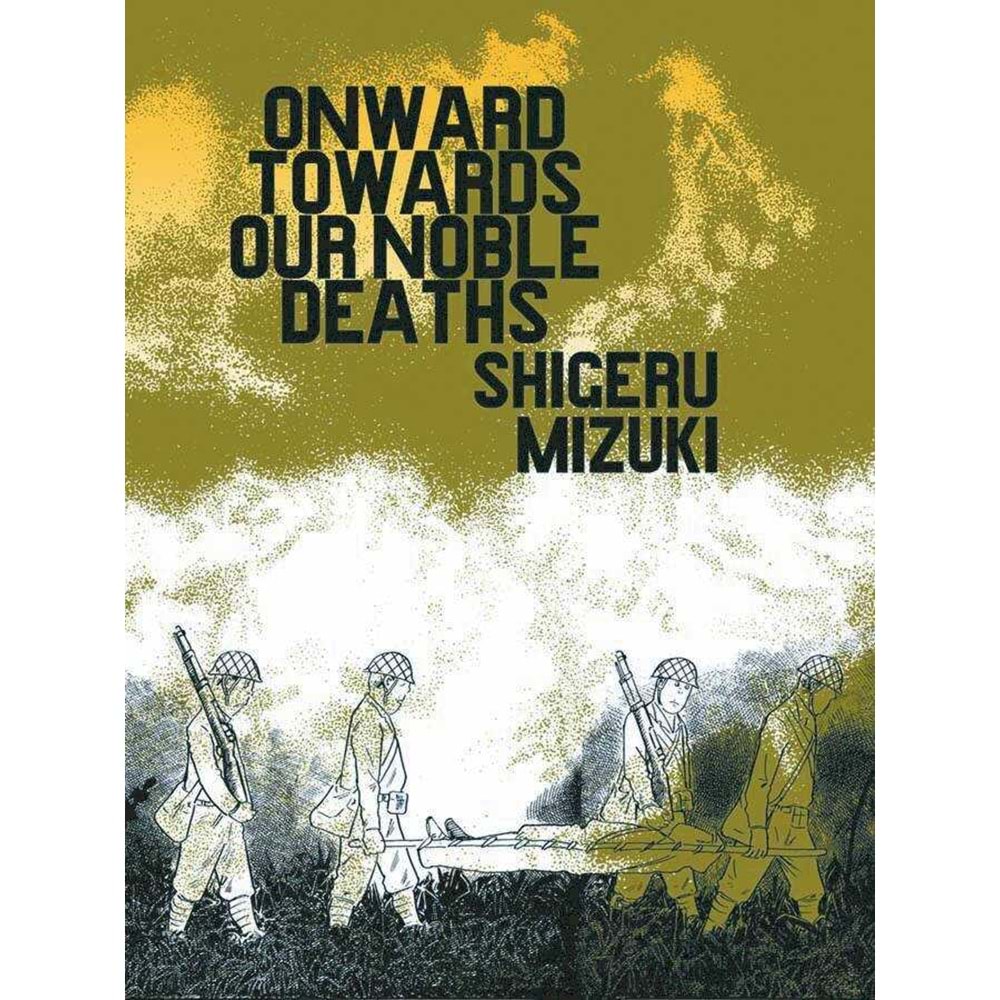 ONWARD TOWARDS OUR NOBLE DEATHS TPB