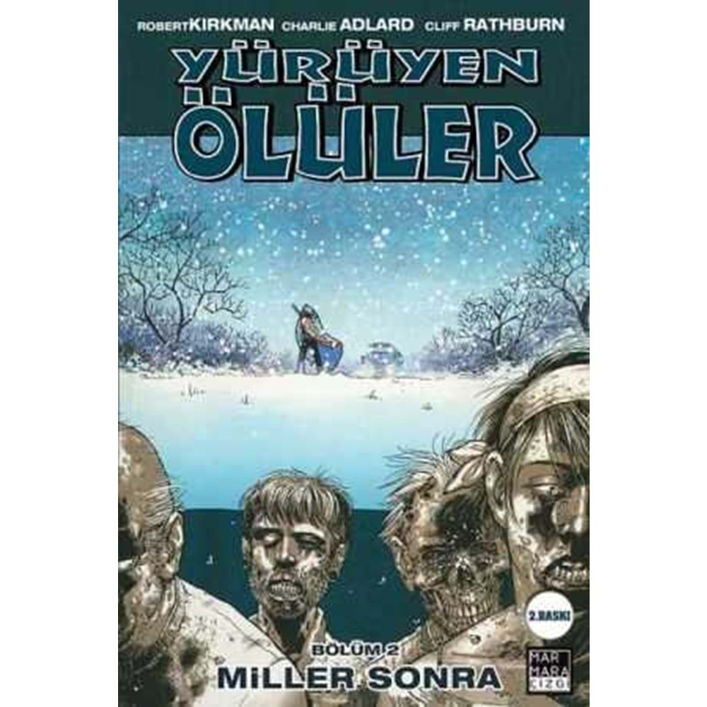 YÜRÜYEN ÖLÜLER CİLT 2 MİLLER SONRA