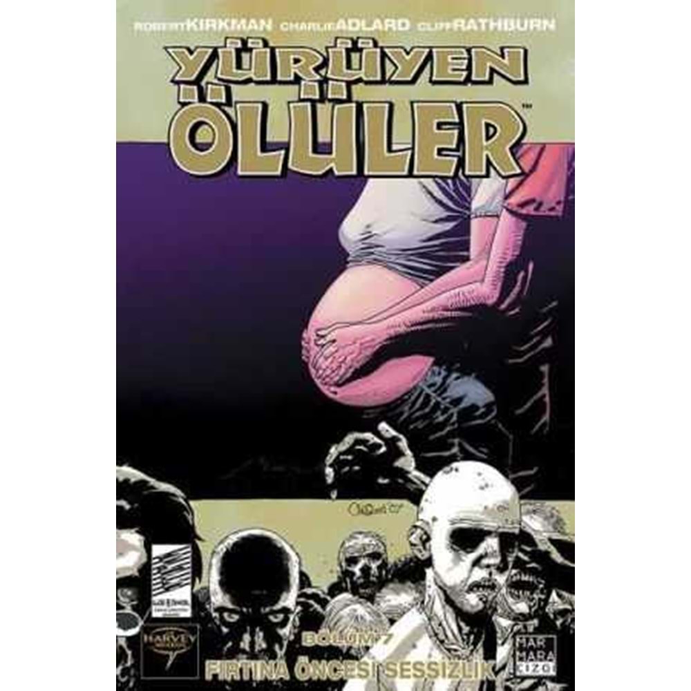 YÜRÜYEN ÖLÜLER CİLT 7 FIRTINA ÖNCESİ SESSİZLİK