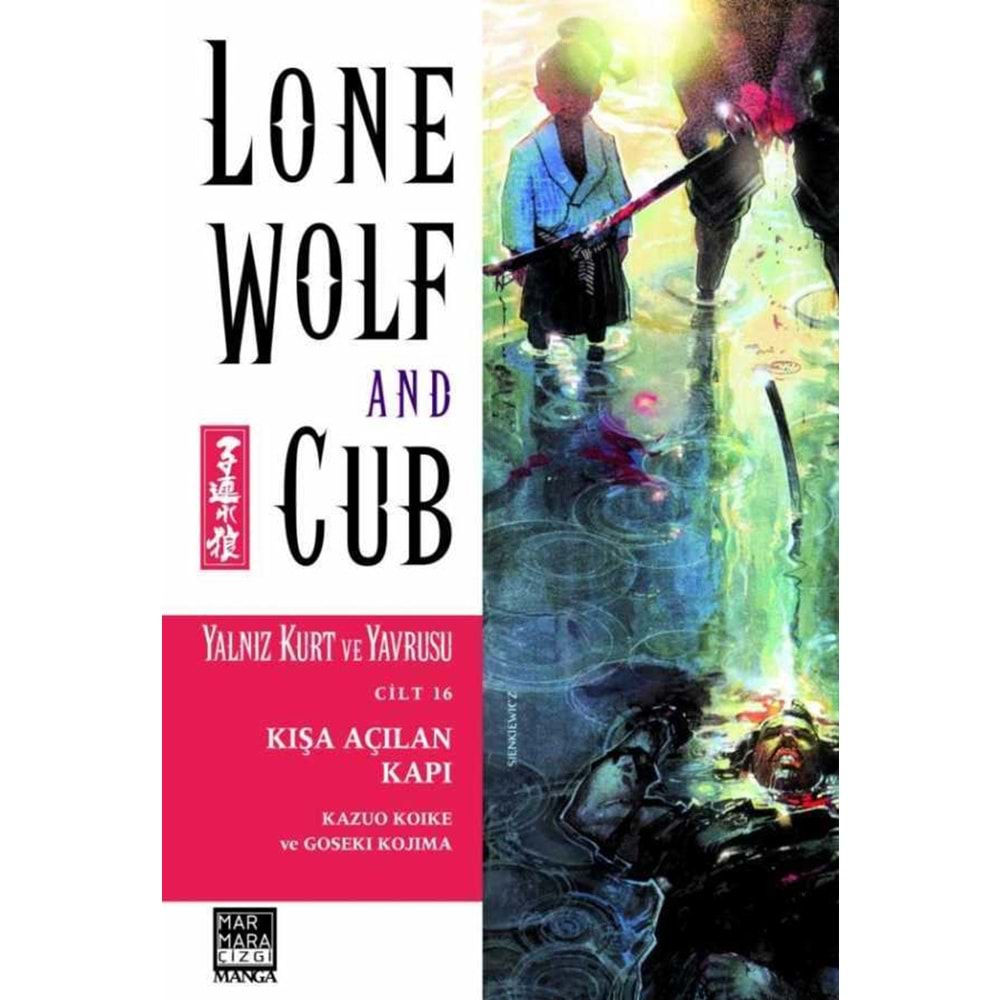 LONE WOLF AND CUB - YALNIZ KURT VE YAVRUSU CİLT 16 KIŞA AÇILAN KAPI