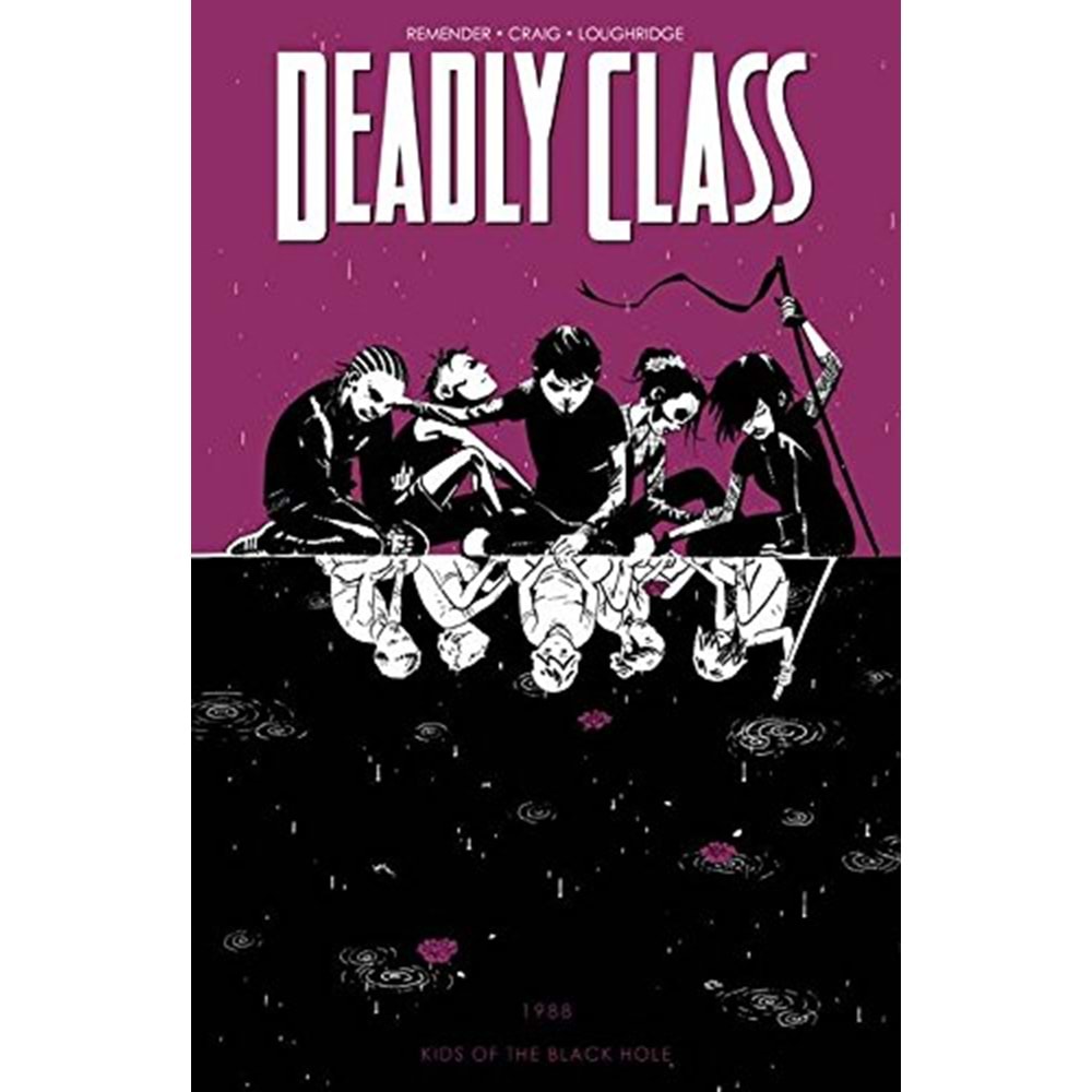 Deadly Class Vol 2 Kids of the Black Hole TPB