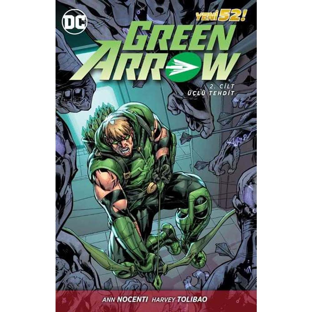 GREEN ARROW (YENİ 52) CİLT 2 ÜÇLÜ TEHDİT